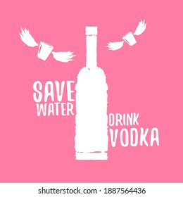 Save Water Drink Vodka Funny Quotes Stock Vector (Royalty Free ...