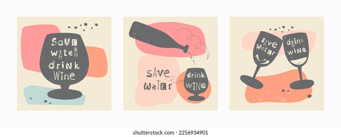 Sparen Sie Wasser und trinken Sie Wein. Set von Angebotsplakaten im modernen Stil. Trendy Vektorgrafik.