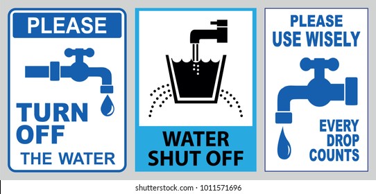 save water drop sign ( every drop counts, reduce water, use wisely, think conserve water, water shut off)