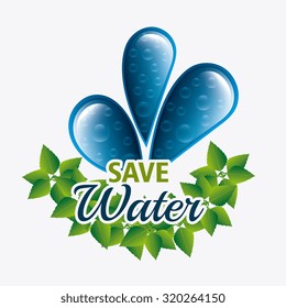 Save water ecology design, vectori llustration eps 10.