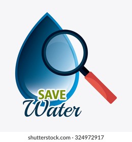 Save water ecology theme design, vector illustration