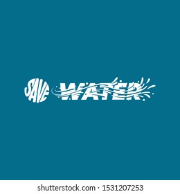 Save water - lettering design. Vector illustration.