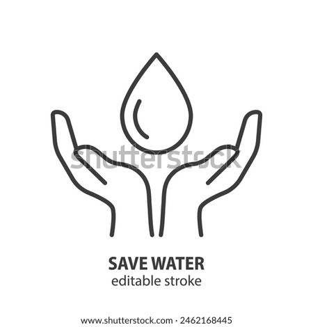 Save water line icon. Hands holding drop of water vector symbol. Hygiene illustration. Editable stroke.
