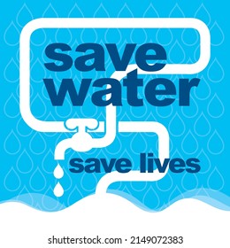 Save Water Save Lives - International Water Day, Awareness Poster Design