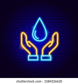 Save Water Neon Sign. Vector Illustration of Ecology Promotion.