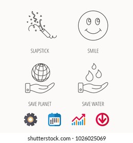 Save water, save planet and slapstick icons. Smiling face linear sign. Calendar, Graph chart and Cogwheel signs. Download colored web icon. Vector