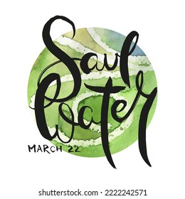 Save Water. Vector ink lettering art. Hand drawn lettering phrase. Modern brush calligraphy card. Illustration isolated on white background