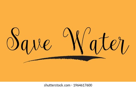 Save Water Vector Rough Script Word art Text Design 