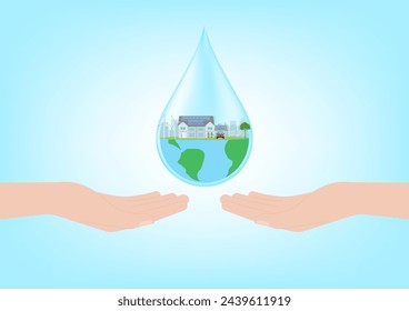 Save Water or Save the World Concept. Hand Holding Drop of Water and World. World Water Day and Environment day. Vector Illustration.