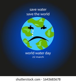 save water, save the world. world water day. use water wisely