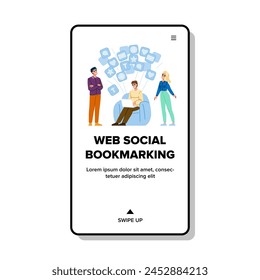 save web social bookmarking vector. community organize, discover content, internet site save web social bookmarking web flat cartoon illustration