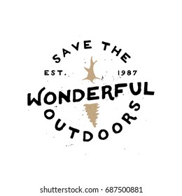 Save the wonderful outdoors - Agitational retro minimal logo