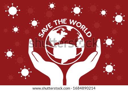 Save the world concept art from the outbreak of COVID-19. Saving hand silhouette with masking earth isolated on a viruses such as corona, halta, etc. background. Vector illustration.