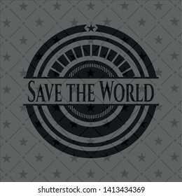 Save the World dark emblem. Vector Illustration. Detailed.