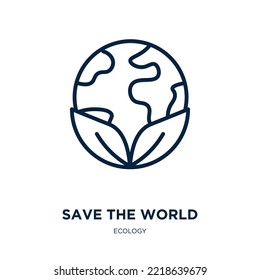 save the world icon from ecology collection. Thin linear save the world, save, world outline icon isolated on white background. Line vector save the world sign, symbol for web and mobile