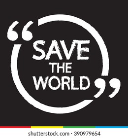 SAVE THE WORLD Lettering Illustration design