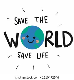 Save the world save life smile face earth cartoon vector doodle style