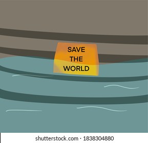 "Save the world" on a banner wet paper while city flooding. Environment pollution. Climate change. Cataclysm. Global warming. Earth. Flooding