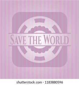 Save the World pink emblem