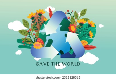 Save The World With Recycle Sign, Green Earth With Leaves And Flowers, Environment Day, No Pollution, Vector, Illustration