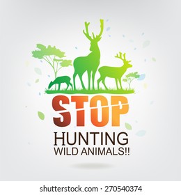 save the world stop hunting animals