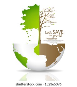 Save the world, Tree on a deforested globe and green globe. Vector illustration.