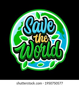Save the World typography design for your brand