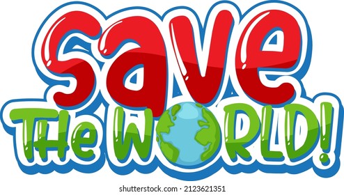 Save The World typography logo design illustration