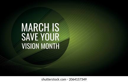 	Save Your Vision Month. Design suitable for greeting card poster and banner