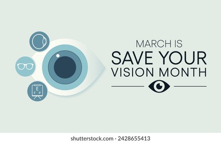 Save Your Vision Month wird jedes Jahr im März begangen, soll das Bewusstsein für eine gute Augenpflege schärfen und ermutigt die Menschen, sich regelmäßig Augenuntersuchungen zu unterziehen. Vektorgrafik