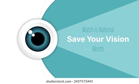 Save your vision month is observed every year in March, vector illustration