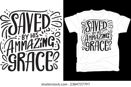 Saved by Grace, Because of grace, Christmas, Prayer changes things, Christian shirt, Salvation t-shirt, Church t-shirt, 