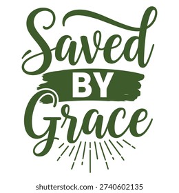 Saved by Grace religious calligraphy with brush stroke accent, expressing faith and divine intervention in a warm, comforting tone. typography design