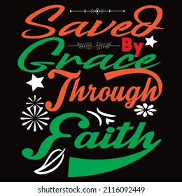 Salvado por Grace Through Faith vector diseño de camisetas