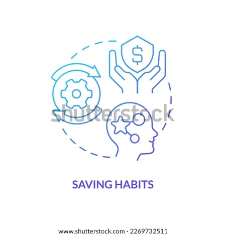 Saving habits blue gradient concept icon. Insurance policy pros. Inculcate economic literacy. Generate money abstract idea thin line illustration. Isolated outline drawing. Myriad Pro-Bold font used