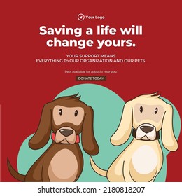 Saving a life will change yours banner design template.