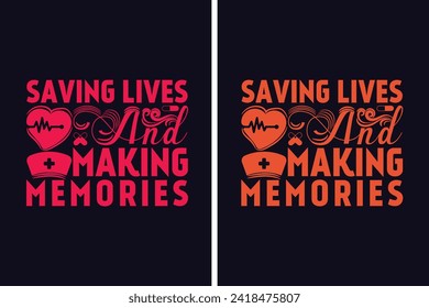 Saving Lives And Making Memories, Nurse Life, Saving One Patient At A Time, Nurse Life, Hospital nurse T-Shirt, Doctor student shirt model, Half Leopard Nurse, Unique Profession-Themed Design