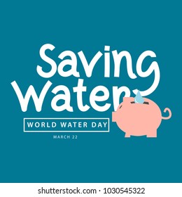 Saving Water World Water Day Vector Template Design