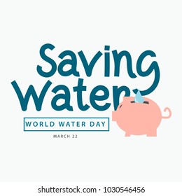 Saving Water World Water Day Vector Template Design