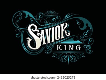 SAVIOR KING word lettering custom style design