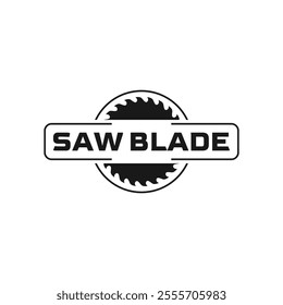 saw blade vector design,carpentry tool logo design,vintage,badge,editable design
