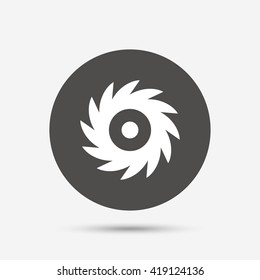 Saw circular wheel sign icon. Cutting blade symbol. Gray circle button with icon. Vector