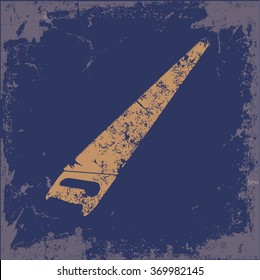 Saw design on old background,grunge vector