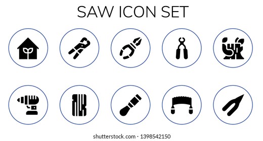 saw icon set. 10 filled saw icons.  Collection Of - Garden, Drill, Pliers, Wood, Chisel, Saw, Log
