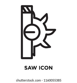 Saw icon vector isolated on white background, Saw transparent sign , line symbol or linear element design in outline style