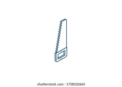 saw isometric icon. 3d vector illustration. Isolated line art technical drawing. Editable stroke