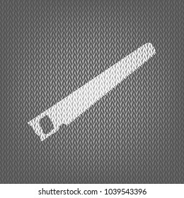 Saw simple sign. Vector. White knitted icon on gray knitted background. Isolated.