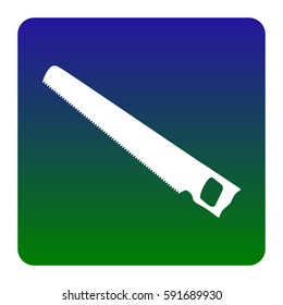 Saw simple sign. Vector. White icon at green-blue gradient square with rounded corners on white background. Isolated.