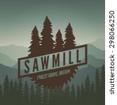sawmill label on mountain background