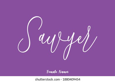 Sawyer Female Name Brush Calligraphy White Color Text On Purple Background